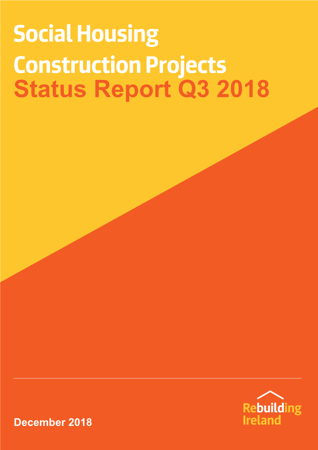 Social Housing Construction Projects Status Report Q3 2018