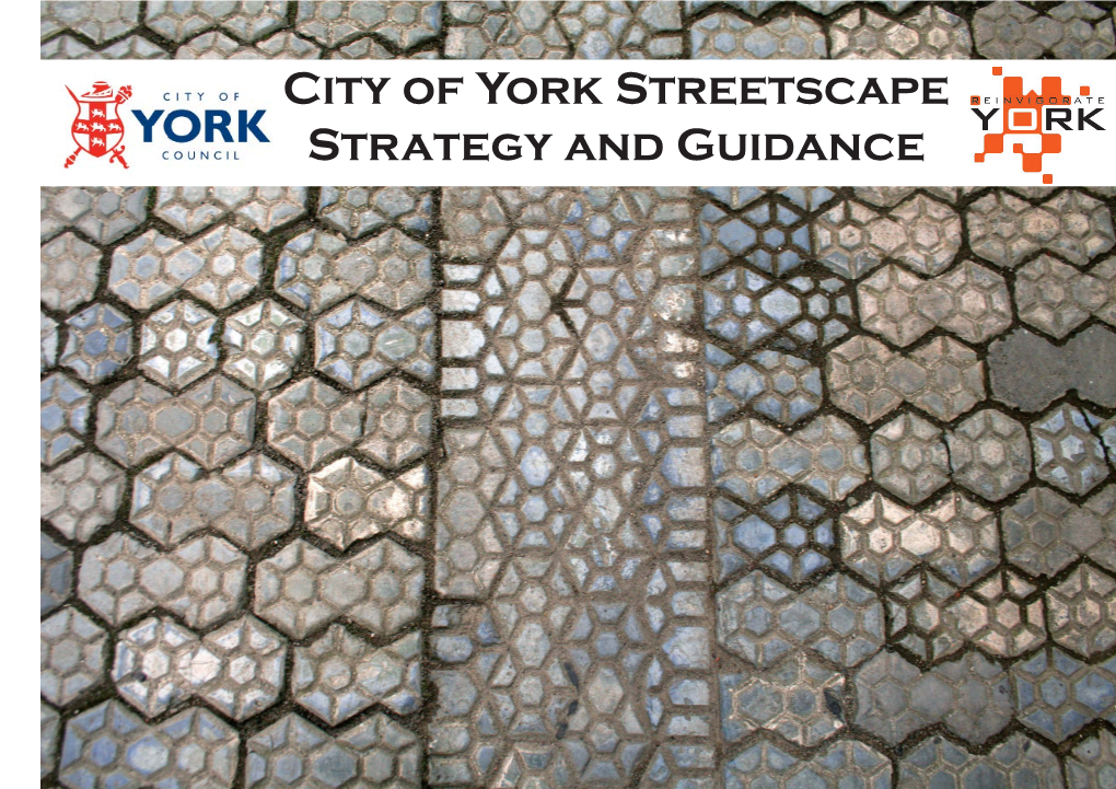 City of York Streetscape Strategy and Guidance - - - City of York Streetscape Strategy and Guidance