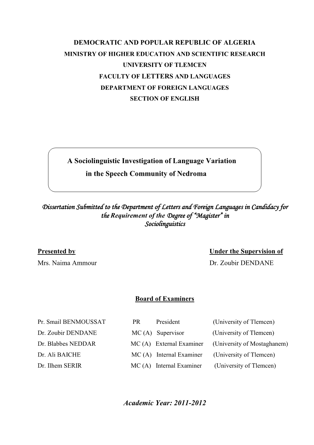 A Sociolinguistic Investigation of Language Variation in the Speech Community of Nedroma