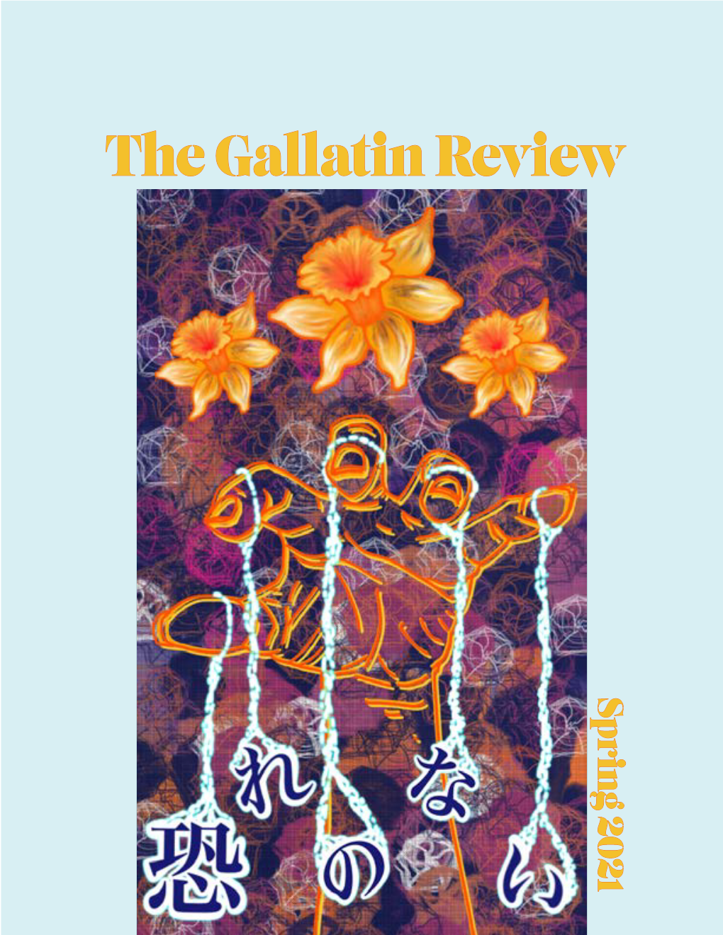 Gallatin Review Spring 2021 the Gallatin Review