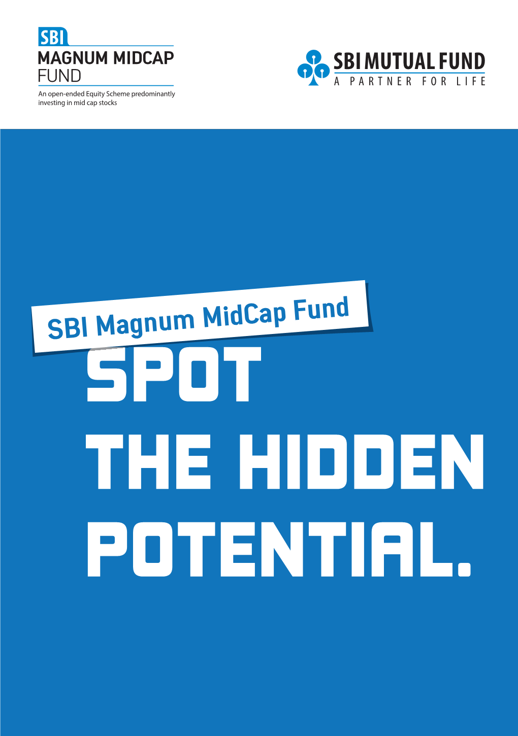 SBI Magnum Midcap Fund SPOT the HIDDEN POTENTIAL