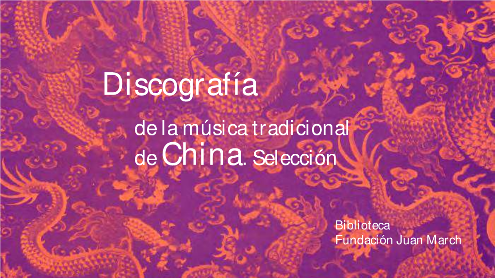 De La Música Tradicional De China. Selección