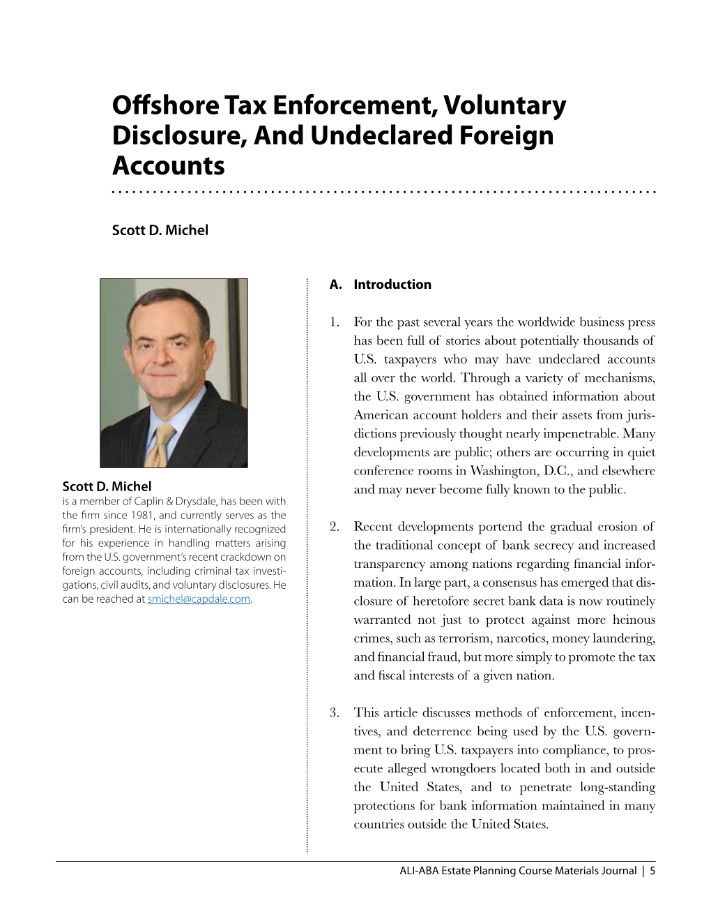 Offshore Tax Enforcement, Voluntary Disclosure, and Undeclared Foreign Accounts