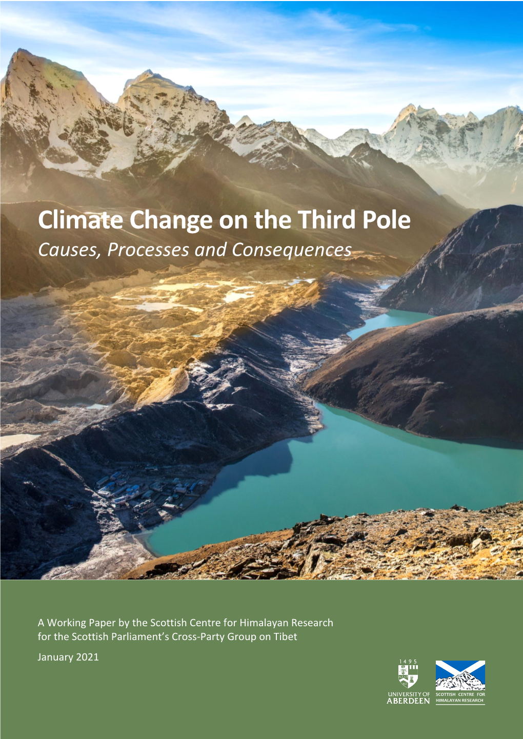 Climate Change on the Third Pole Causes, Processes and Consequences