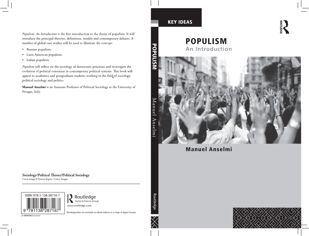 Populism: an Introduction Is the Frst Introduction to the Theme of Populism