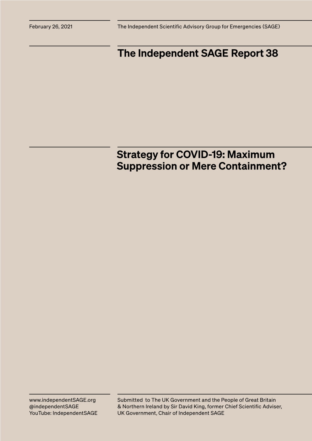 Strategy for COVID-19: Maximum Suppression Or Mere Containment? the Independent SAGE Report 38