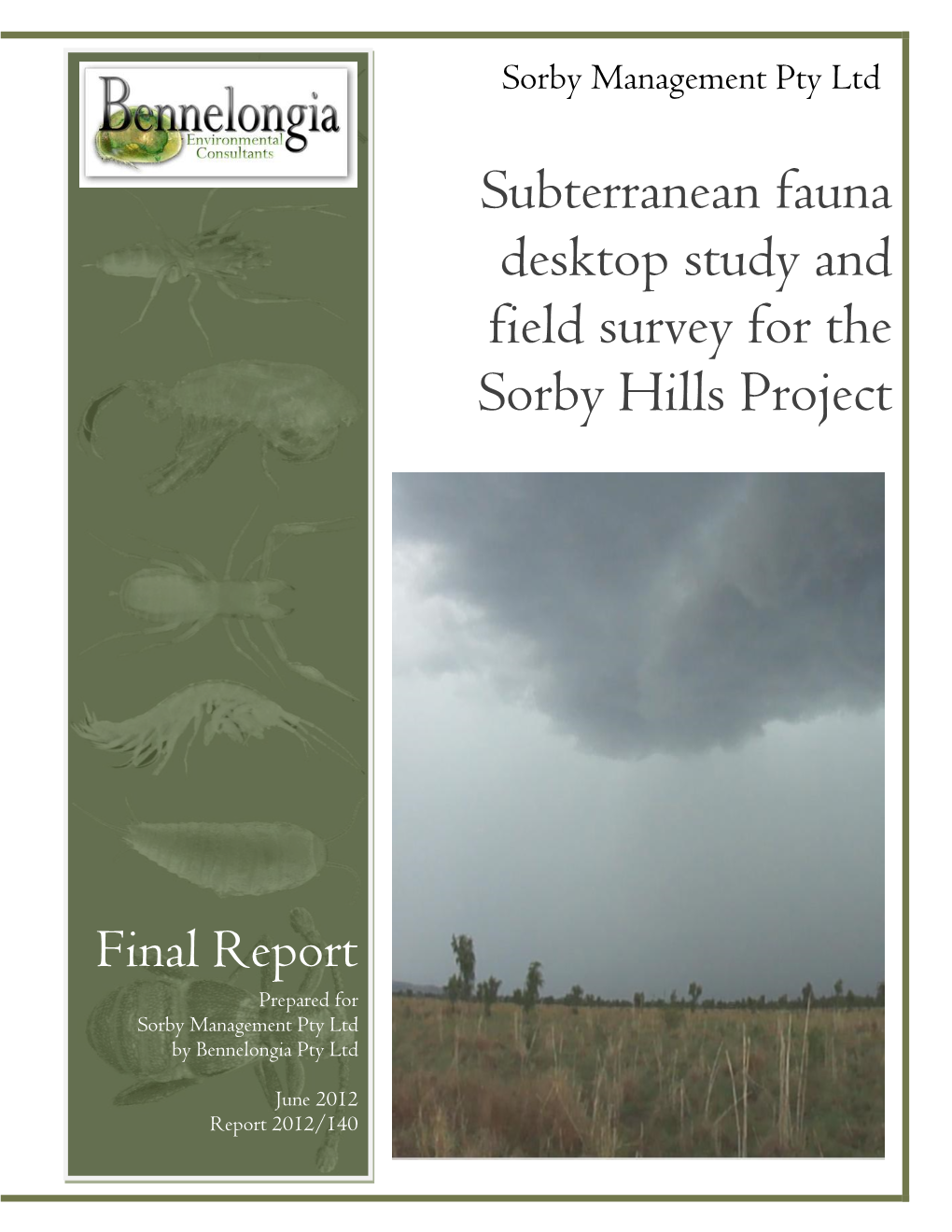 Subterranean Fauna Desktop Study and Field Survey for the Sorby Hills Project