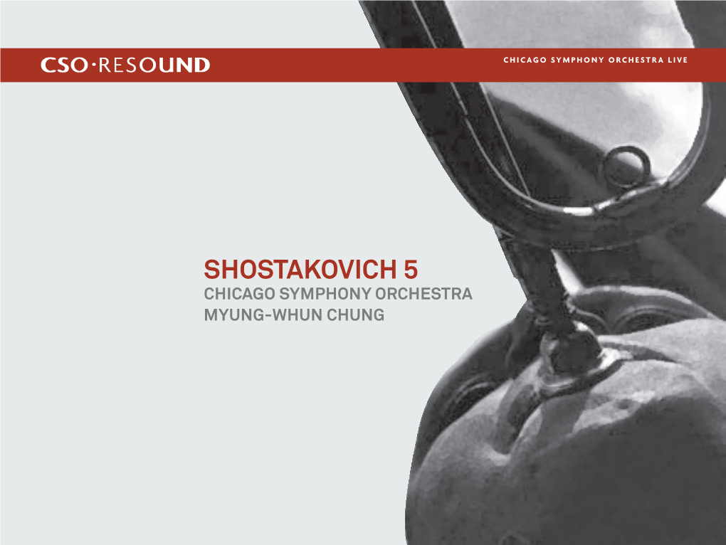 Shostakovich 5 Chicago Symphony Orchestra Myung-Whun Chung Shostakovich / Symphony No