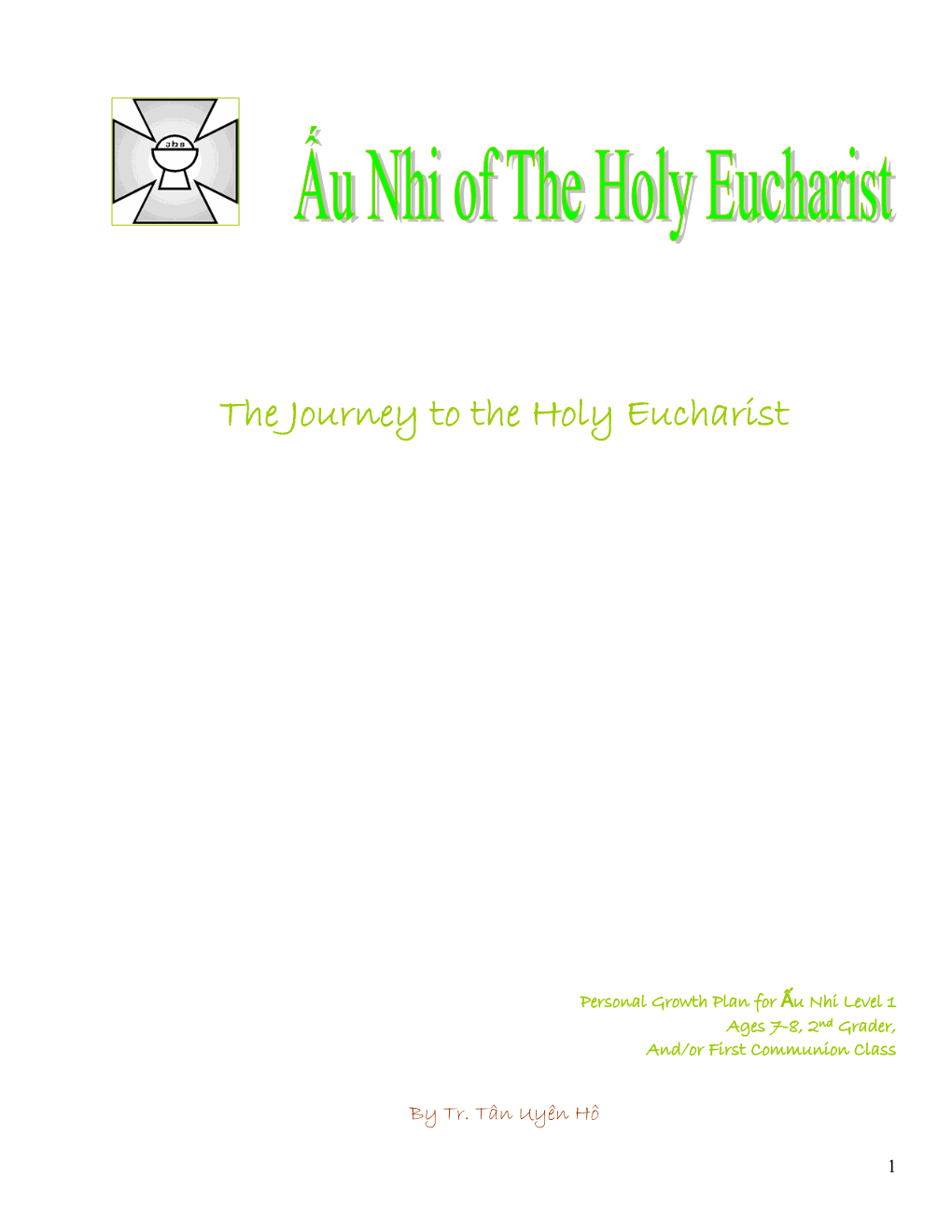 The Journey to the Holy Eucharist