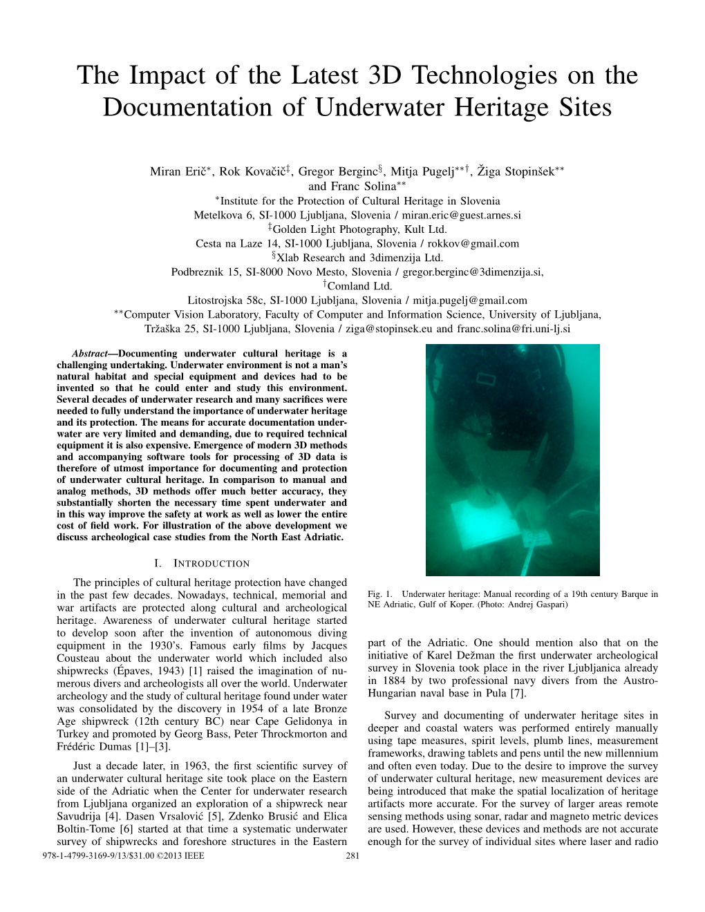 The Impact of the Latest 3D Technologies on the Documentation of Underwater Heritage Sites