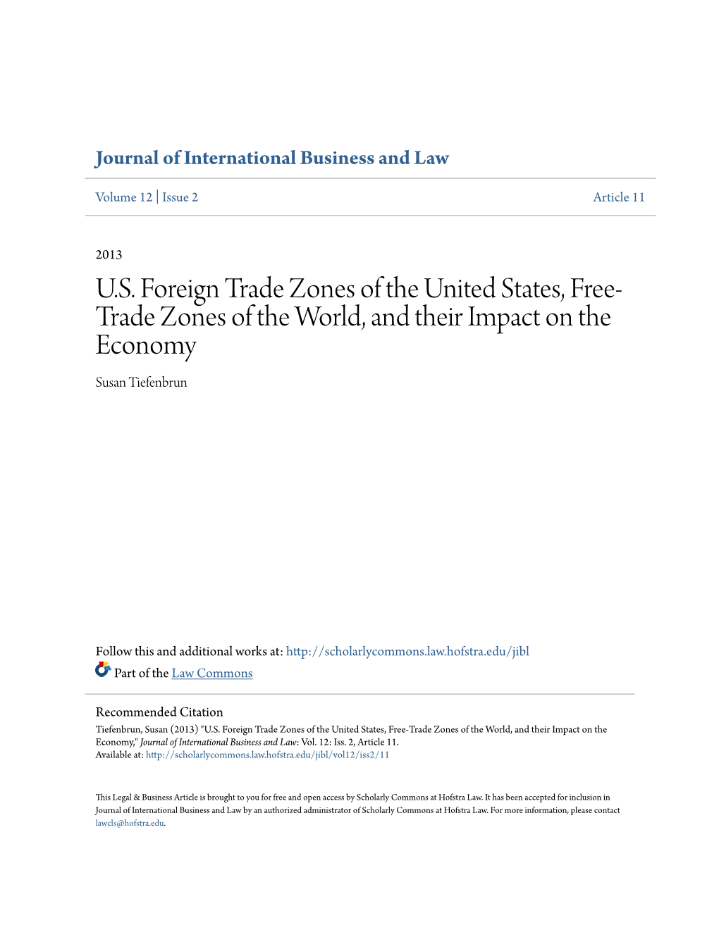 U.S. Foreign Trade Zones of the United States, Free-Trade Zones of the World, and Their Impact on the Economy,