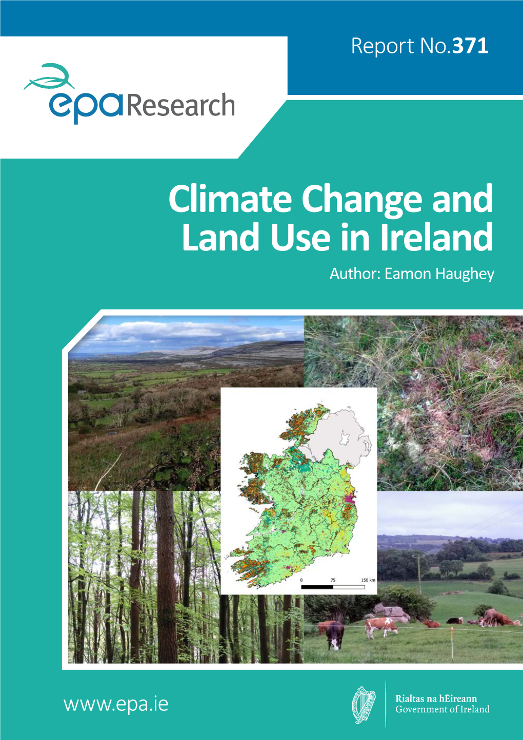 Climate Change and Land Use in Ireland Author: Eamon Haughey