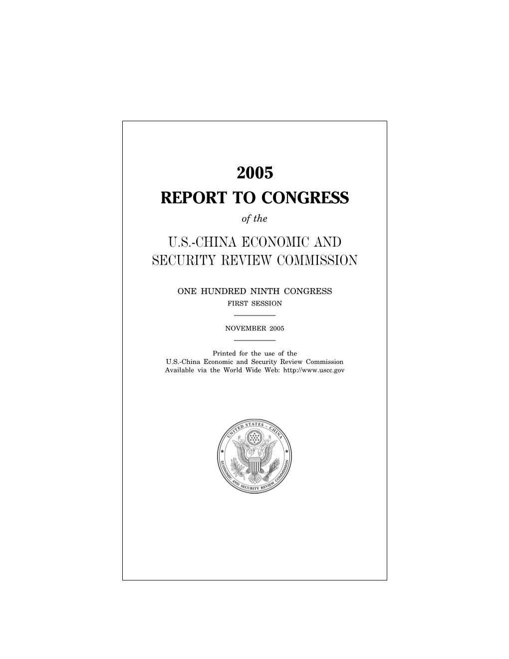 2005 REPORT to CONGRESS of the U.S.-CHINA ECONOMIC and SECURITY REVIEW COMMISSION