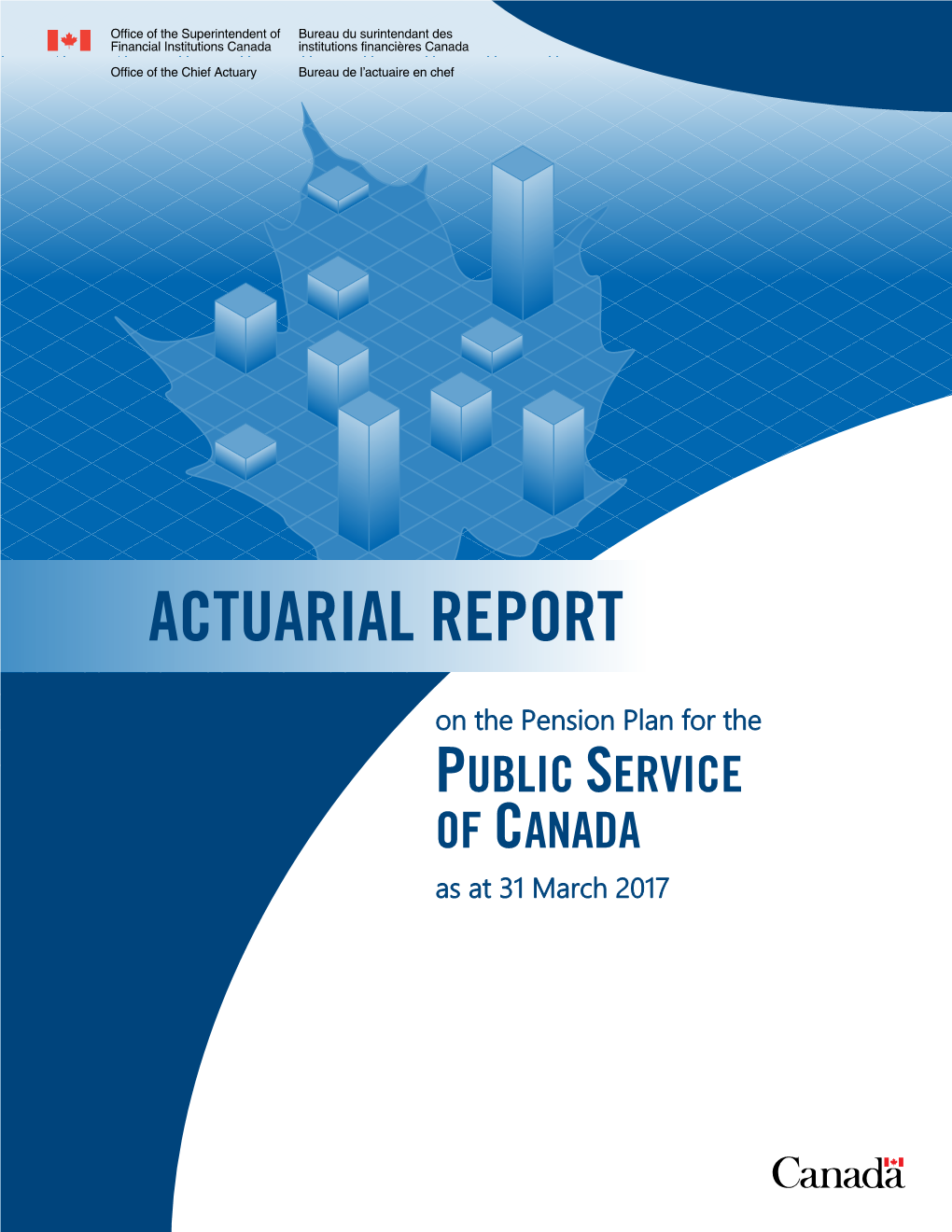Actuarial Report on the Pension Plan for the Public Service of Canada (PSPP) Was Made Pursuant to the Public Pensions Reporting Act (PPRA)