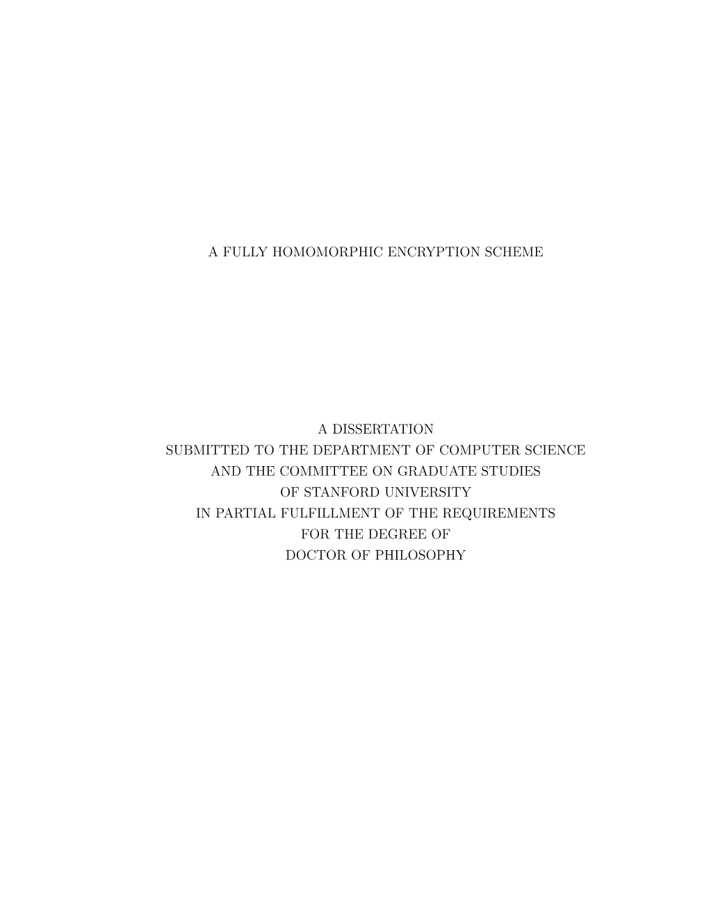 A Fully Homomorphic Encryption Scheme