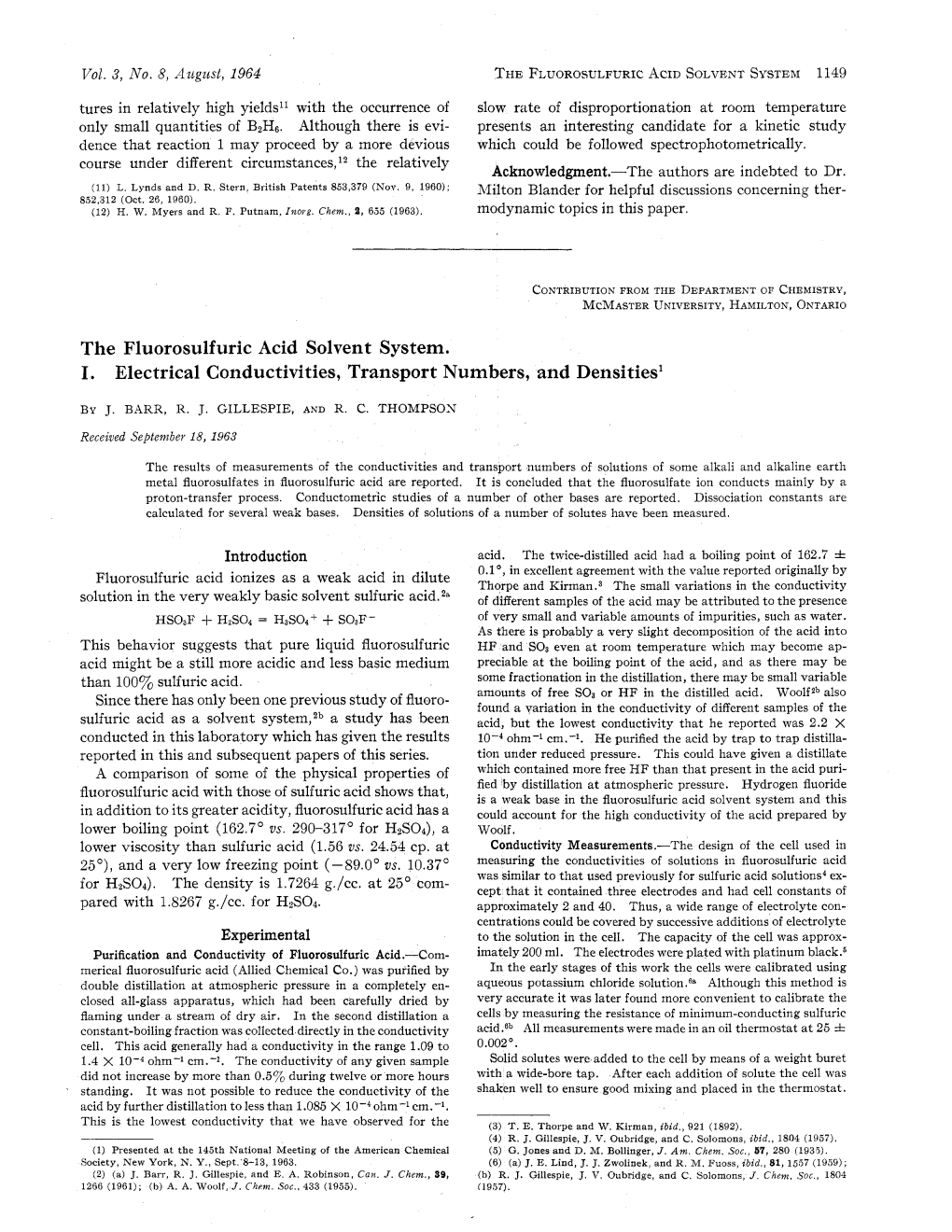 The Fluorosulfuric Acid Solvent System. I. Electrical Conductivities, Transport Numbers, and Densities'