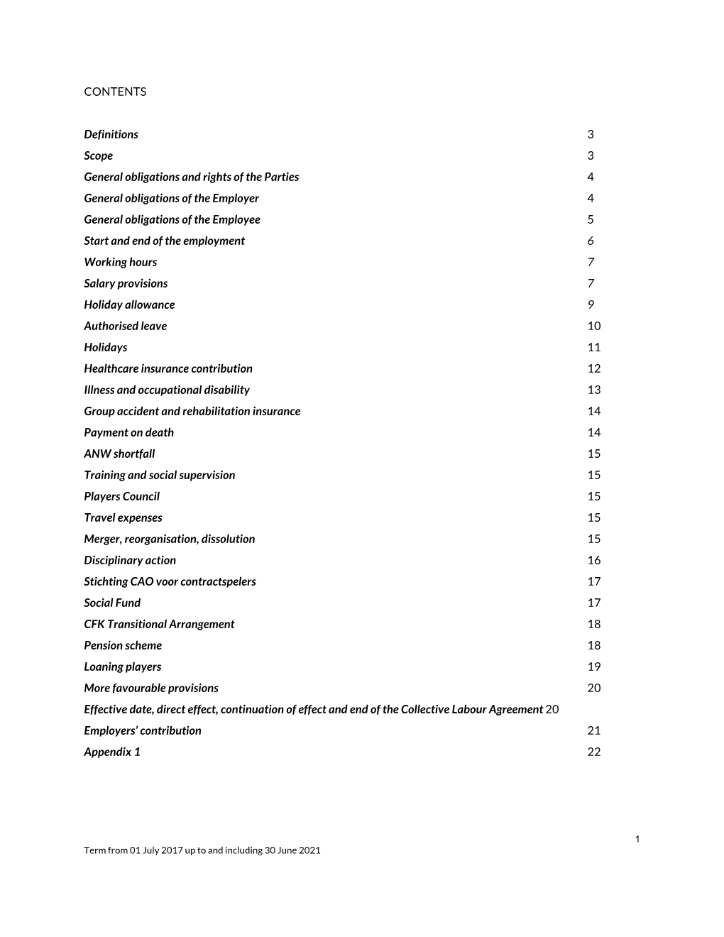 CONTENTS Definitions 3 Scope 3 General Obligations and Rights Of