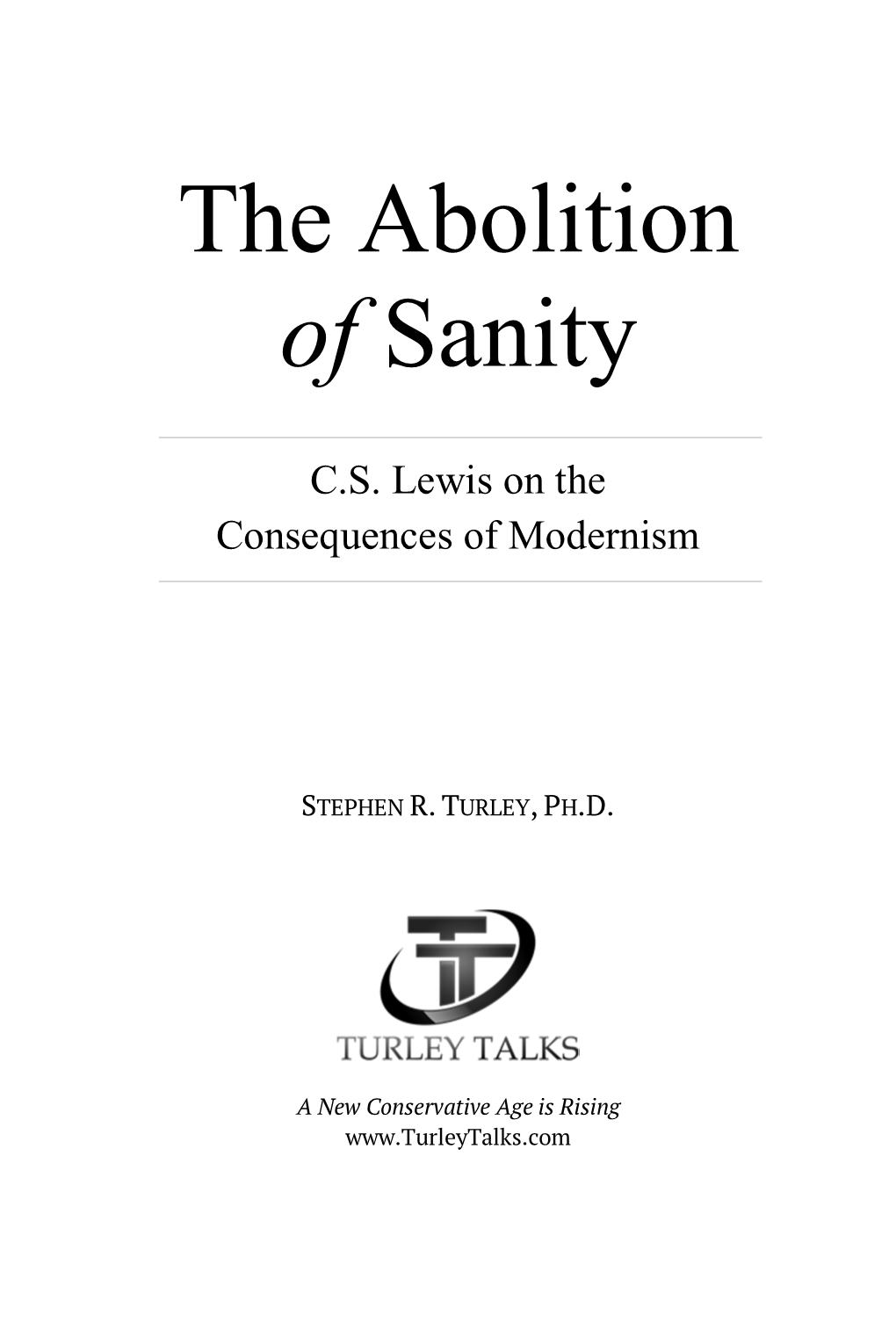 The Abolition of Sanity