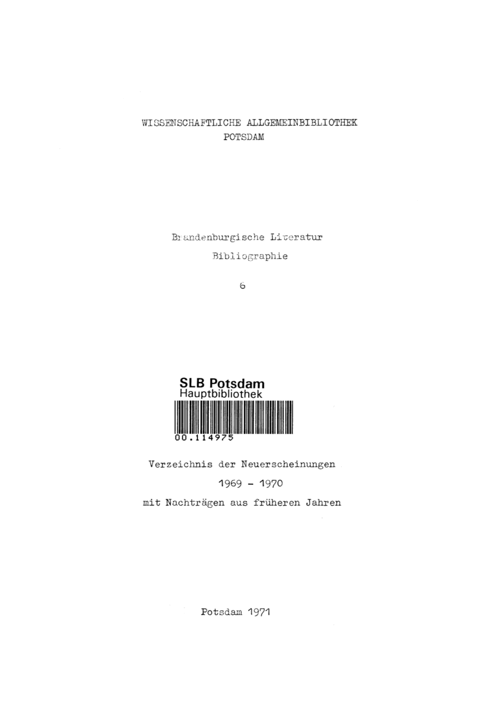 Brandenburgische Literatur Bibliographie 6. Verzeichnis Der