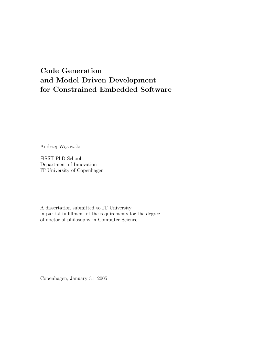Code Generation and Model Driven Development for Constrained Embedded Software