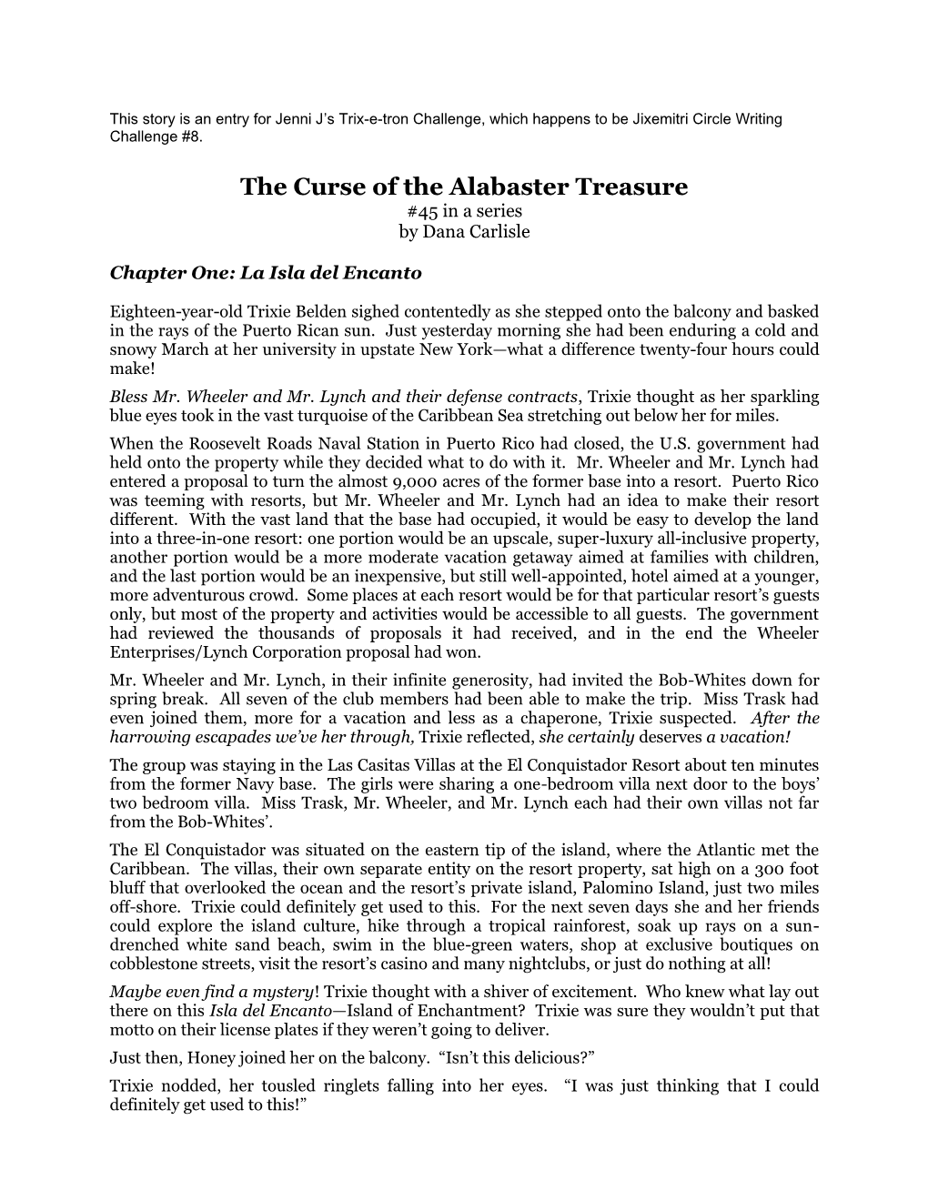 The Curse of the Alabaster Treasure #45 in a Series by Dana Carlisle