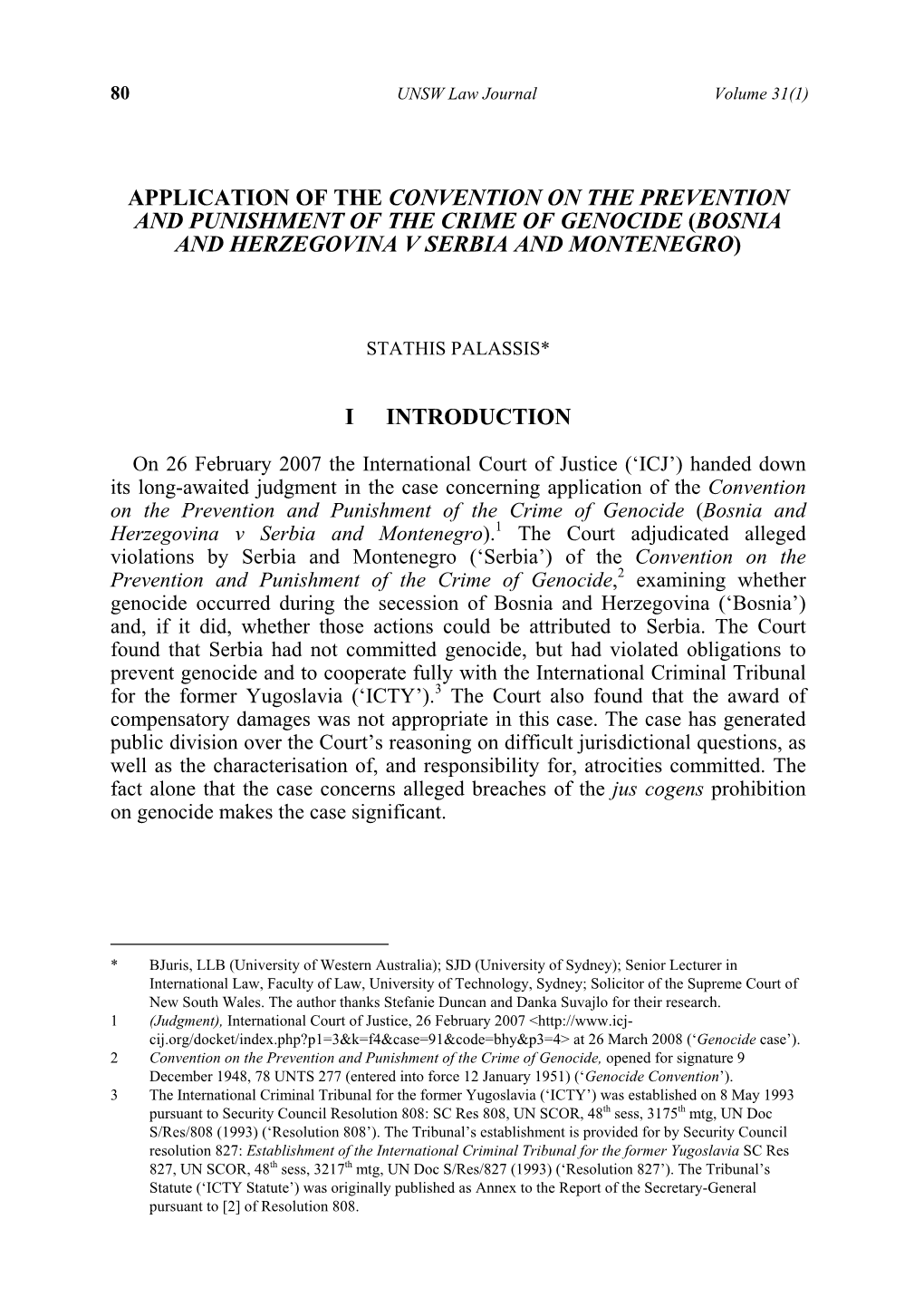 Application of the Convention on the Prevention and Punishment of the Crime of Genocide (Bosnia and Herzegovina V Serbia and Montenegro)