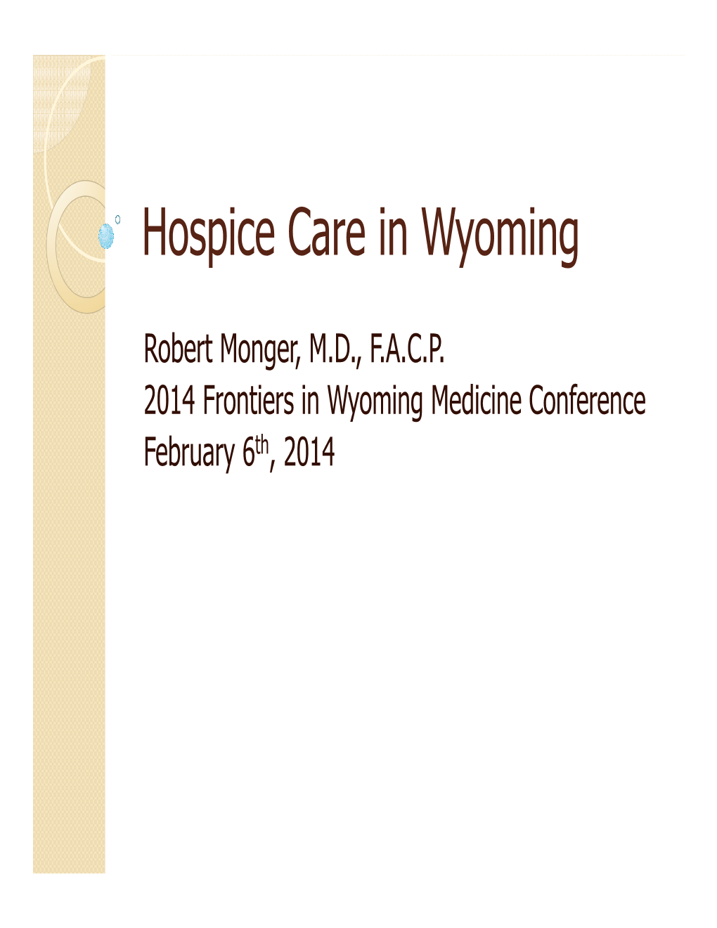 Hospice Care in Wyoming