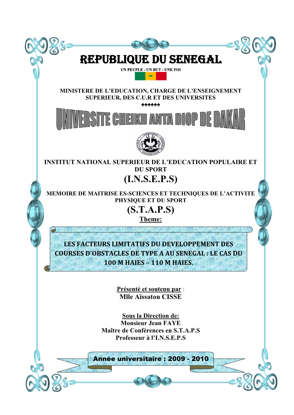 Les Facteurs Limitatifs Du Développement Des Courses D'obstacles De Type a Au Sénégal : Le Cas Du 100 M Haies