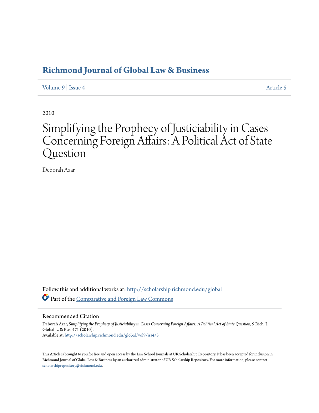 Simplifying the Prophecy of Justiciability in Cases Concerning Foreign Affairs: a Political Act of State Question Deborah Azar