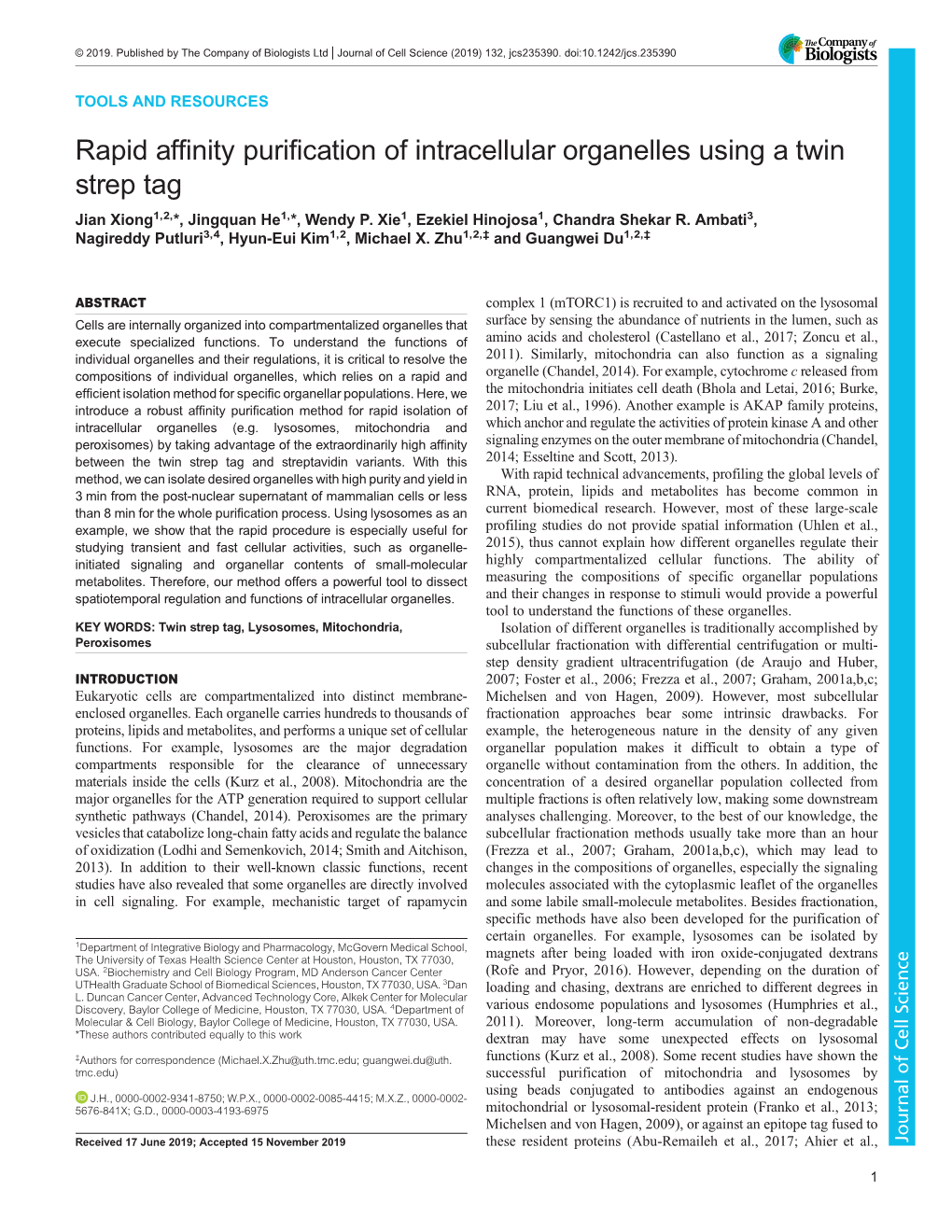 Rapid Affinity Purification of Intracellular Organelles Using a Twin Strep Tag Jian Xiong1,2,*, Jingquan He1,*, Wendy P