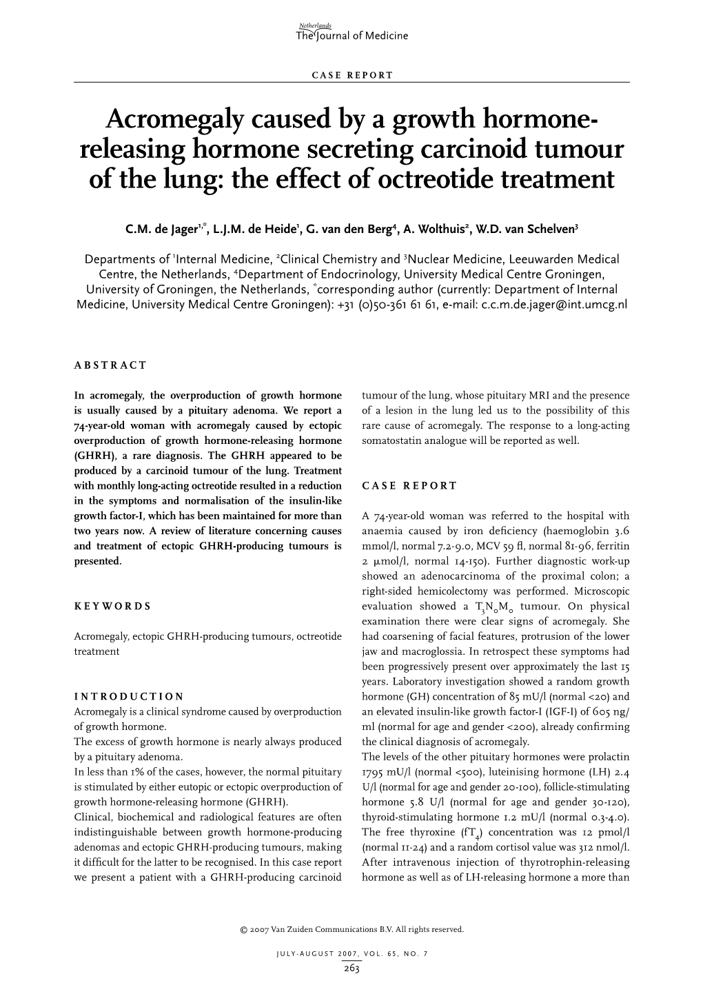 Acromegaly Caused by a Growth Hormone- Releasing Hormone Secreting Carcinoid Tumour of the Lung: the Effect of Octreotide Treatment