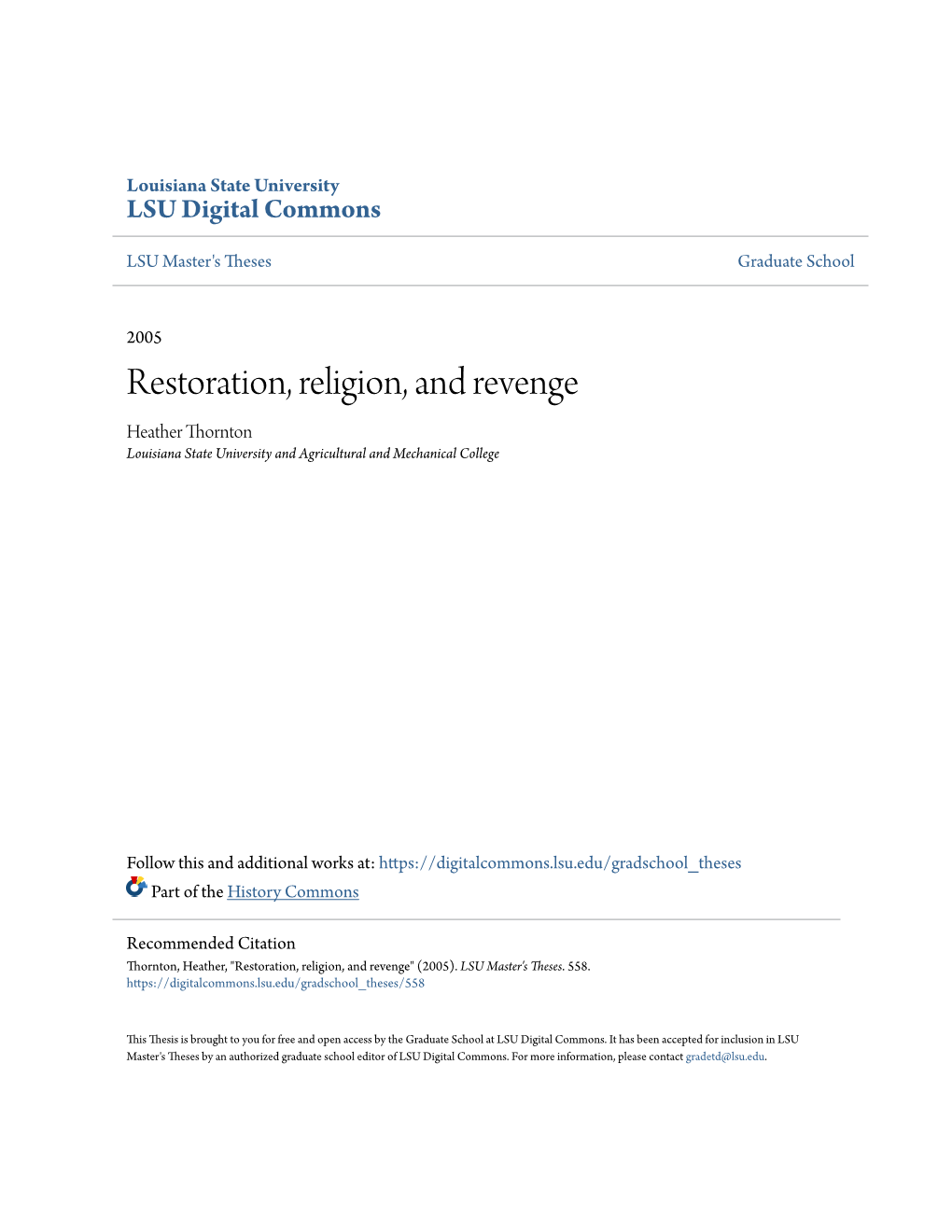 Restoration, Religion, and Revenge Heather Thornton Louisiana State University and Agricultural and Mechanical College