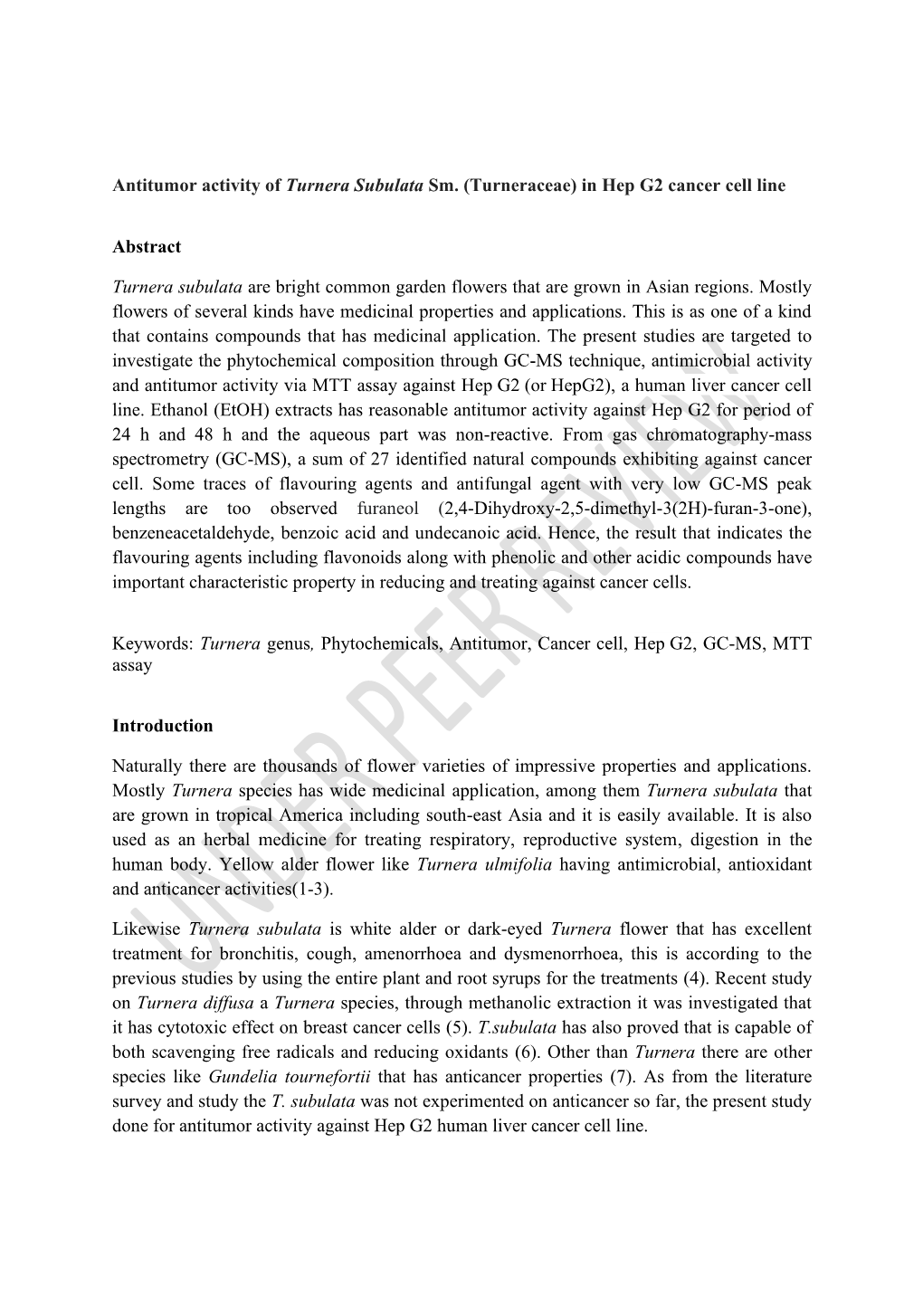 Antitumor Activity of Turnera Subulata Sm. (Turneraceae) in Hep G2 Cancer Cell Line Abstract Turnera Subulata Are Bright Common