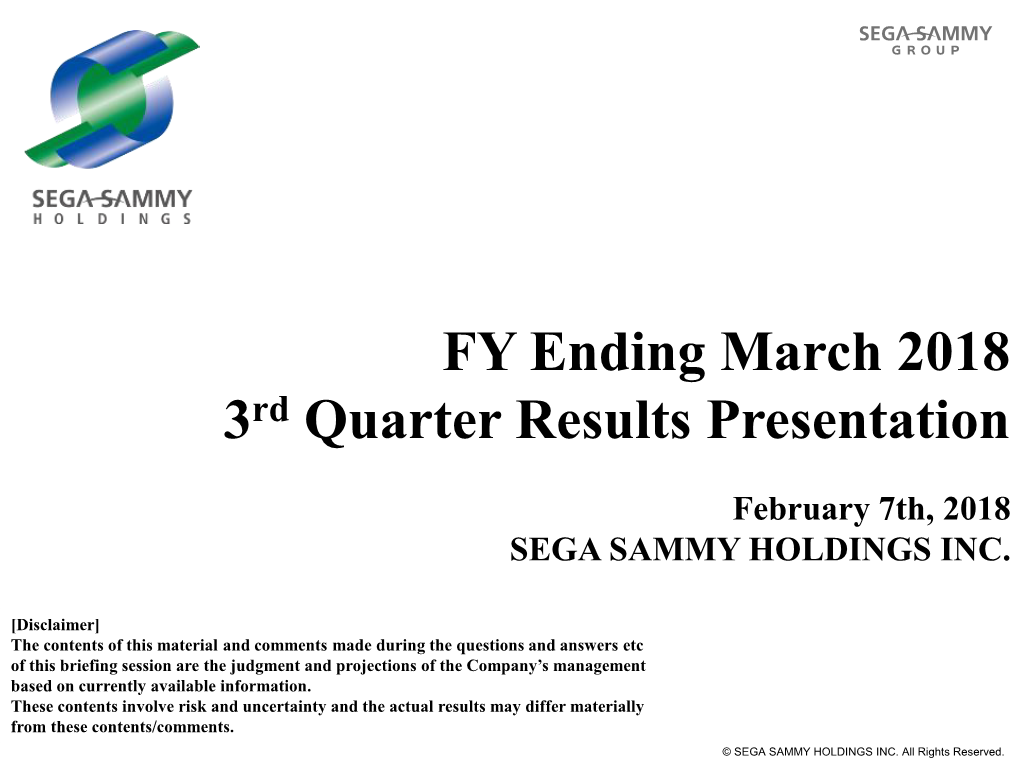 FY Ending March 2018 3Rd Quarter Results Presentation