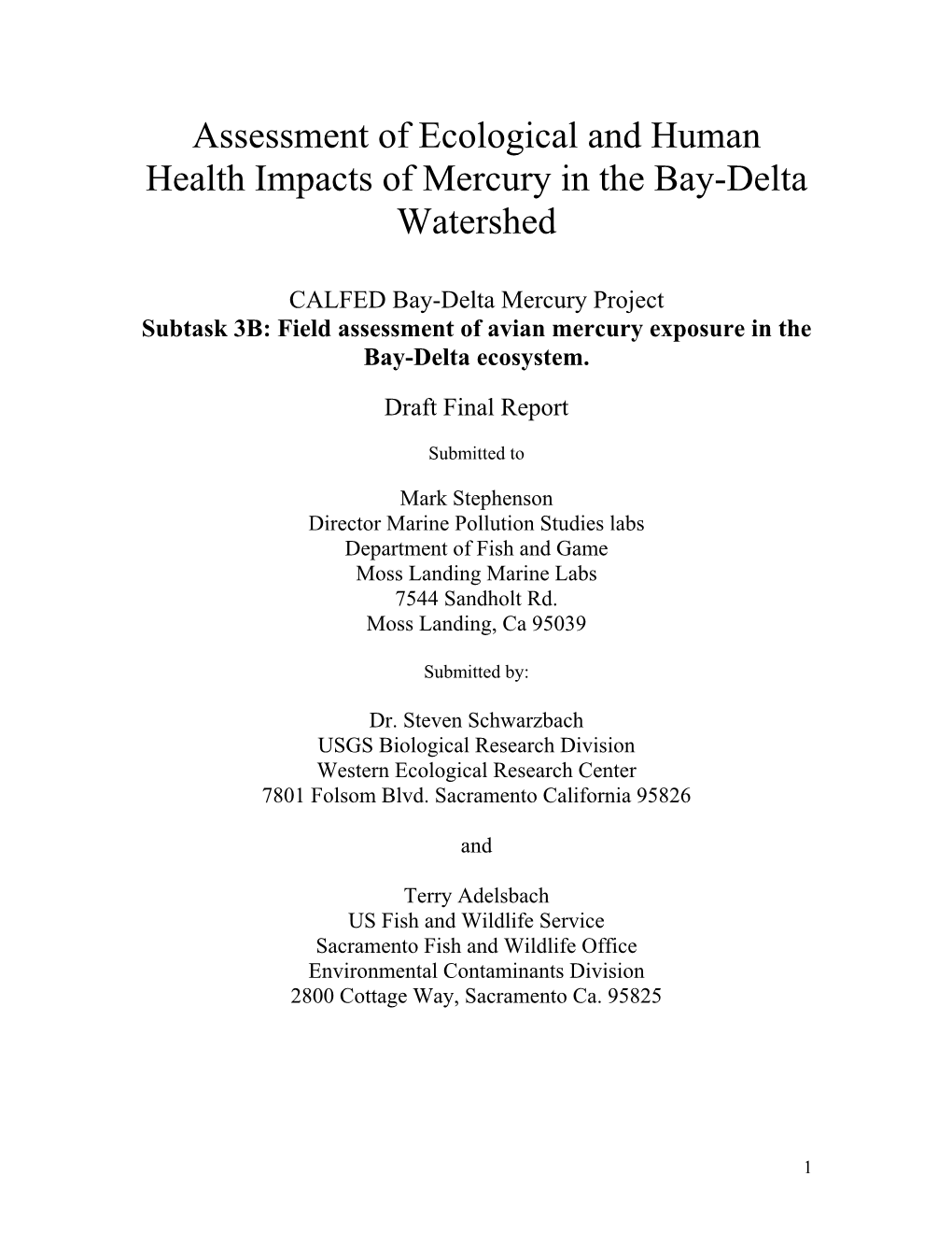 Field Assessment of Avian Mercury Exposure in the Bay-Delta Ecosystem