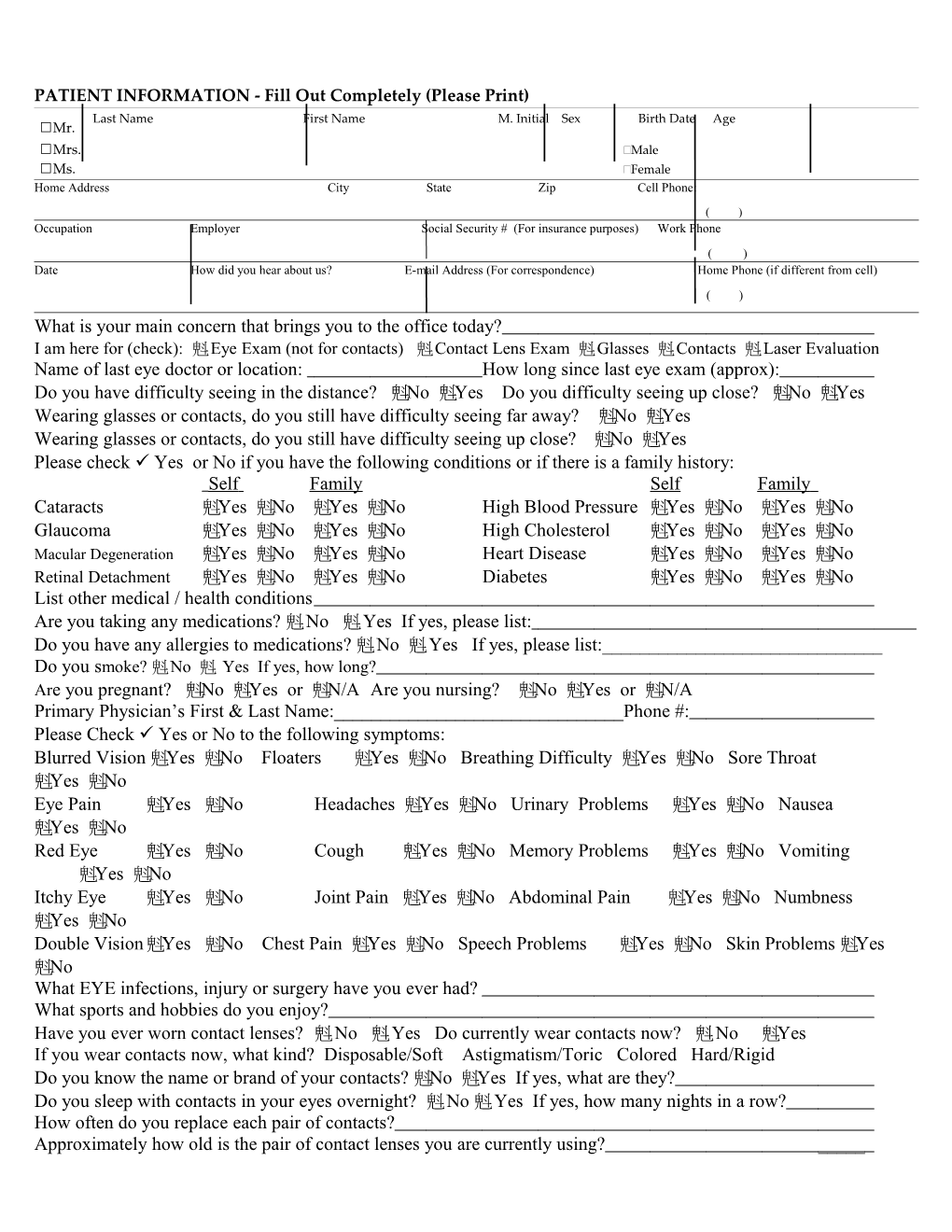 PATIENT INFORMATION - Please Complete at Each Annual Examination (Please Print)