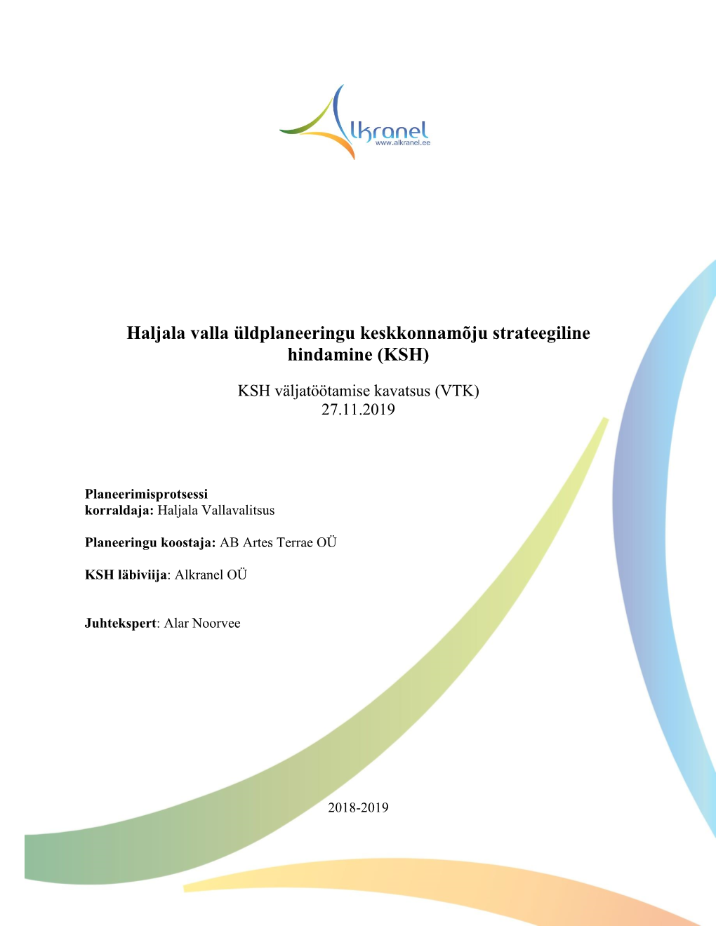 Haljala Valla Üldplaneeringu Keskkonnamõju Strateegiline Hindamine (KSH)