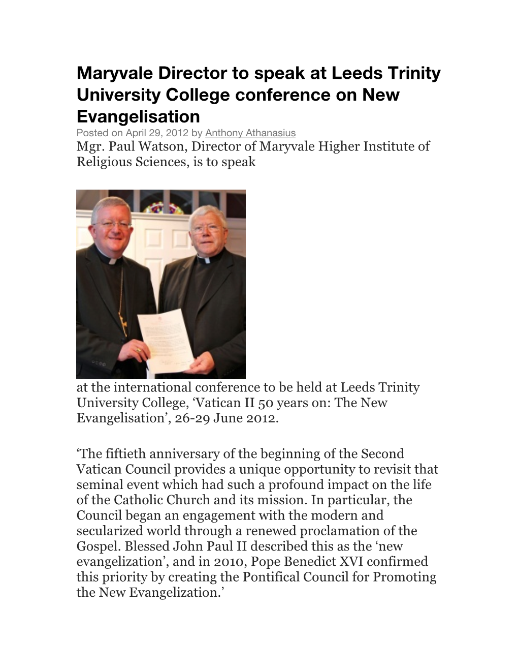 Maryvale Director to Speak at Leeds Trinity University College Conference on New Evangelisation Posted on April 29, 2012 by Anthony Athanasius Mgr