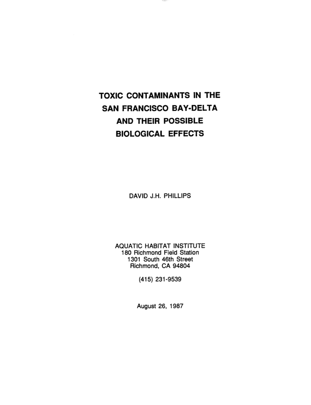 Toxic Contaminants in the San Francisco Bay-Delta and Their Possible Biological Effects