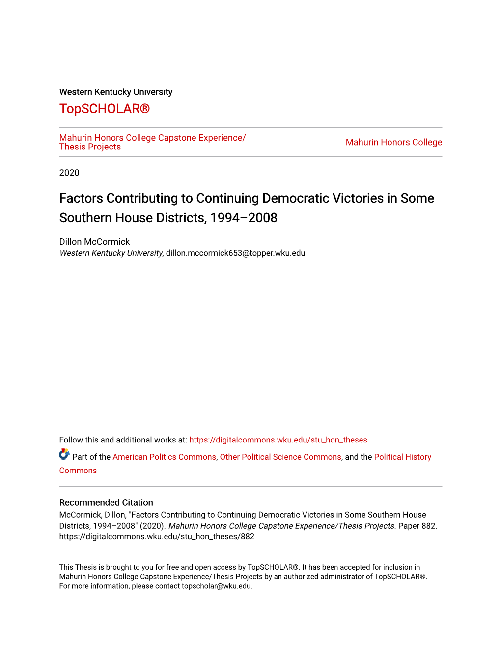 Factors Contributing to Continuing Democratic Victories in Some Southern House Districts, 1994–2008