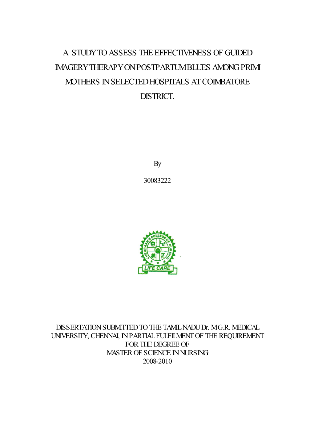 A Study to Assess the Effectiveness of Guided Imagery Therapy on Postpartum Blues Among Primi Mothers in Selected Hospitals at Coimbatore District