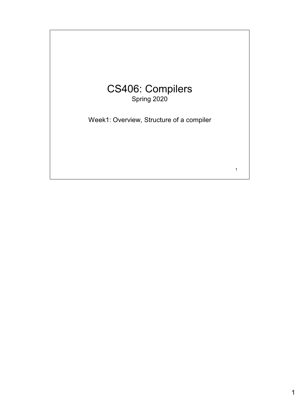 CS406: Compilers Spring 2020