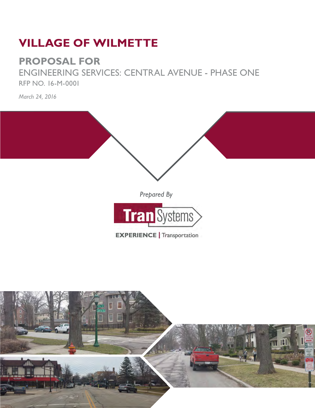 Village of Wilmette Proposal for Engineering Services: Central Avenue - Phase One Rfp No