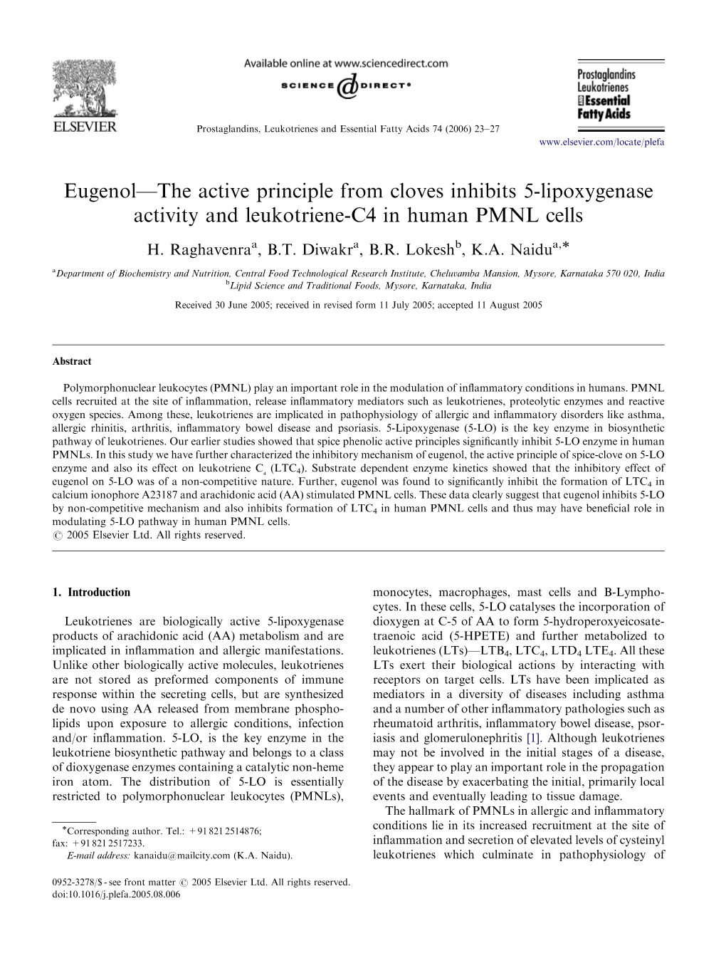 Eugenol—The Active Principle from Cloves Inhibits 5-Lipoxygenase Activity and Leukotriene-C4 in Human PMNL Cells