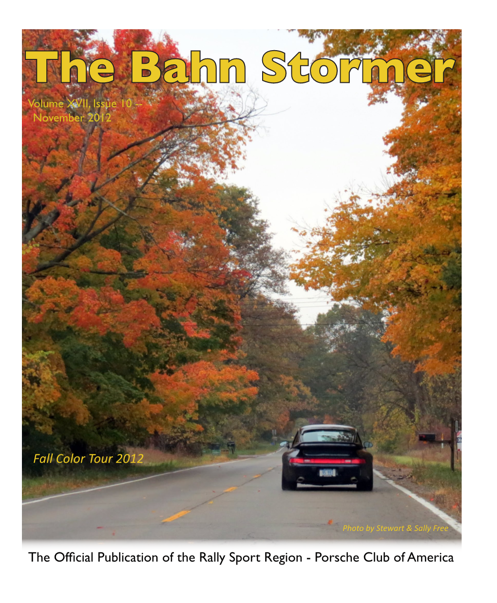 The Bahn Stormer Volume XVII, Issue 8 -- September 2012 Volume XVII, Issue 10 -- November 2012