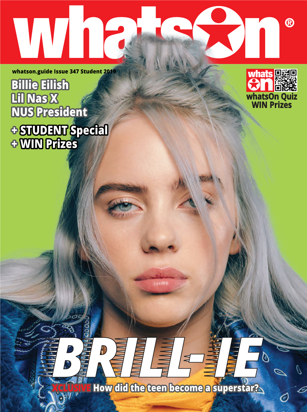 + STUDENT Special + WIN Prizes Billie Eilish Lil Nas X NUS President