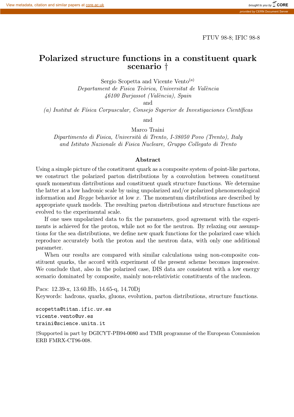 Polarized Structure Functions in a Constituent Quark Scenario †