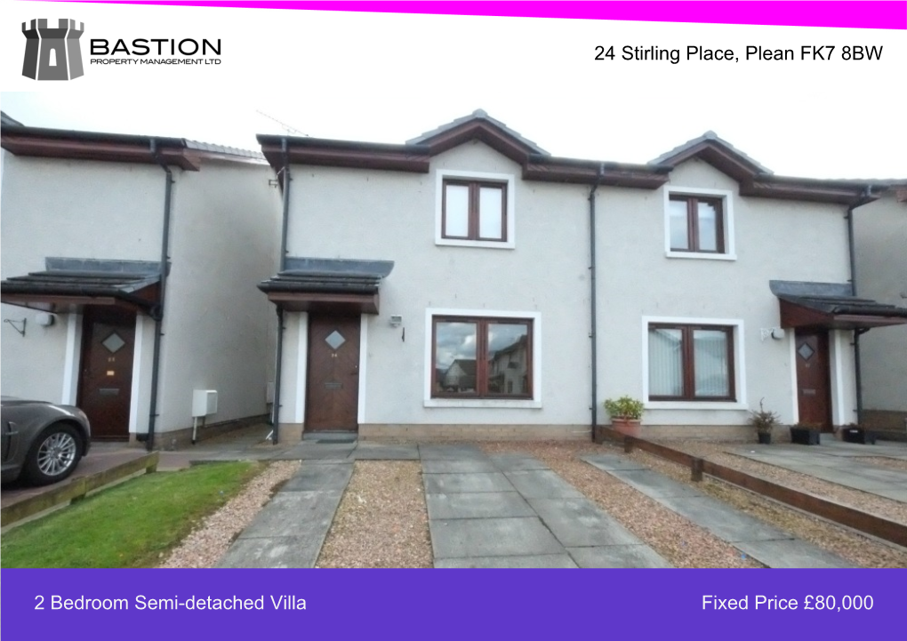 24 Stirling Place, Plean FK7 8BW 2 Bedroom Semi-Detached Villa