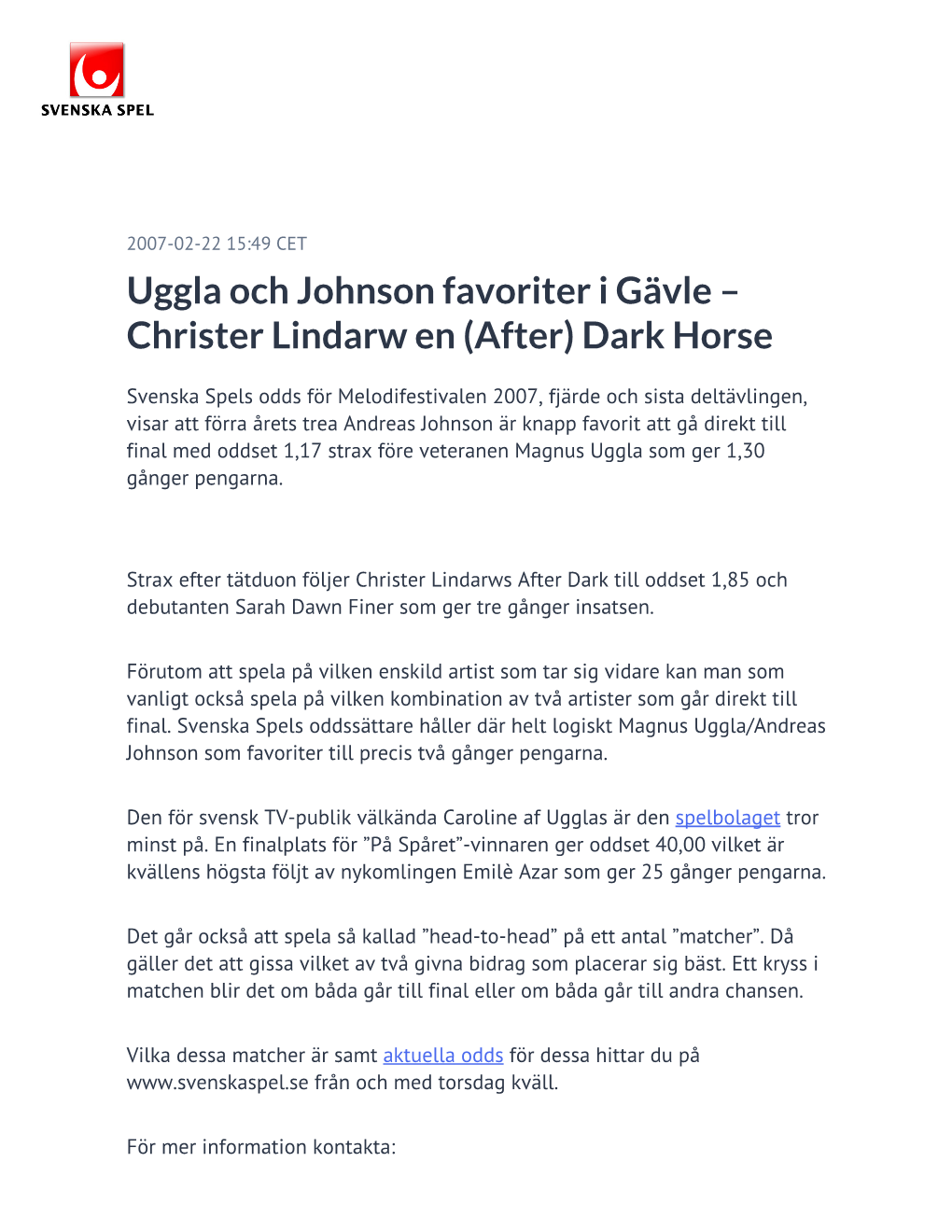 Uggla Och Johnson Favoriter I Gävle – Christer Lindarw En (After) Dark Horse