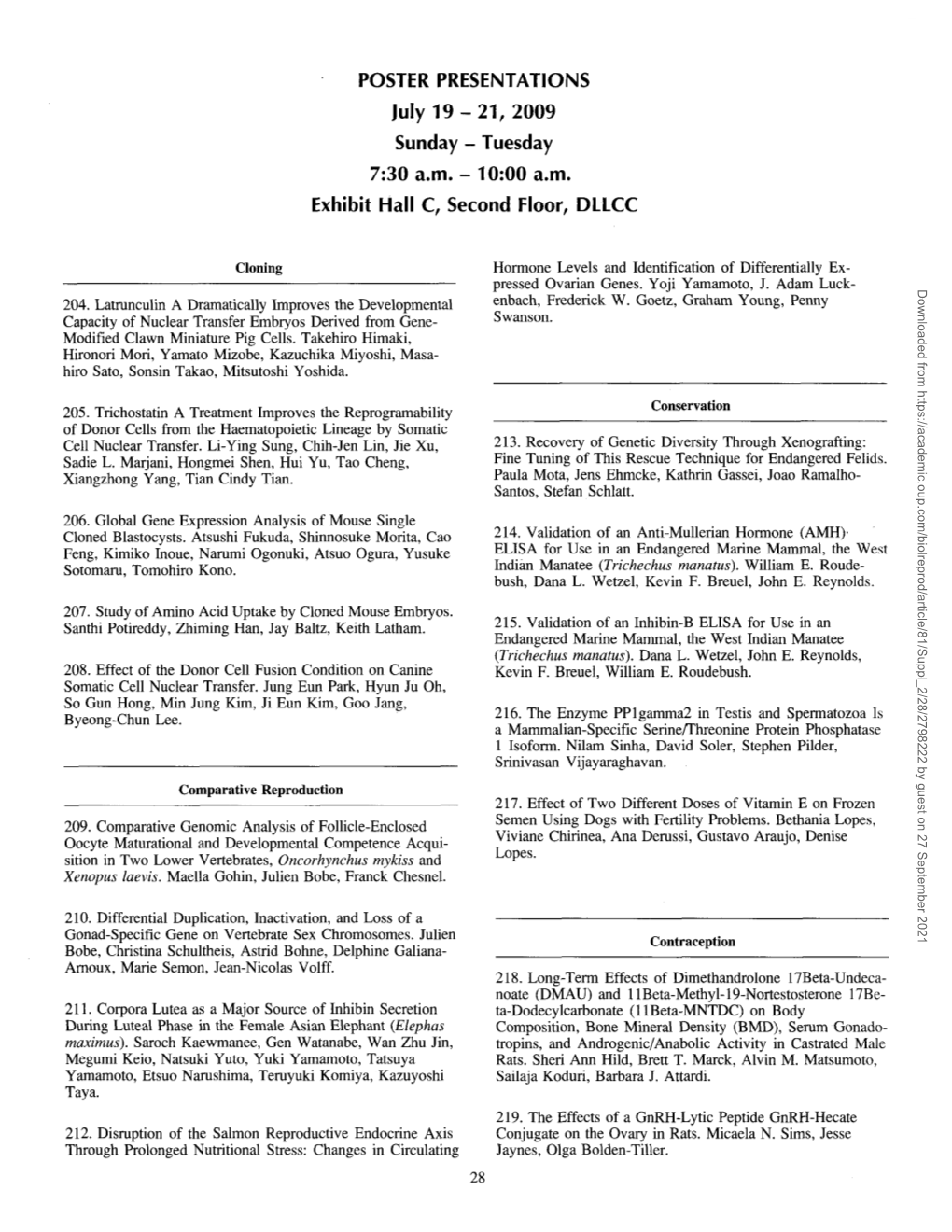 POSTER PRESENTATIONS July 19-21, 2009 Sunday - Tuesday 7:30 A.M.-10:00 A.M